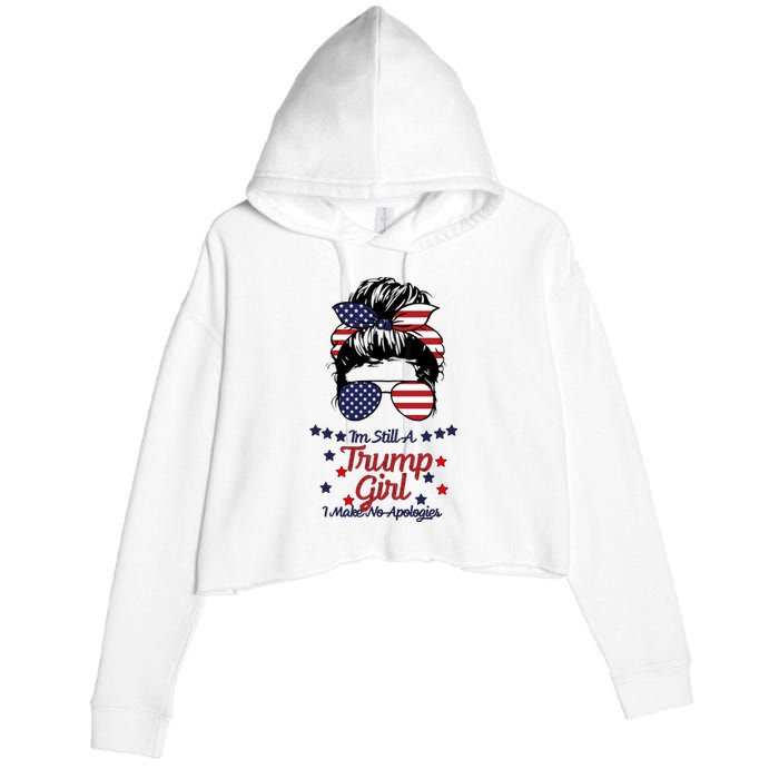 I'm Still A Trump Girl I Make No Apologies Trump 2024 Crop Fleece Hoodie