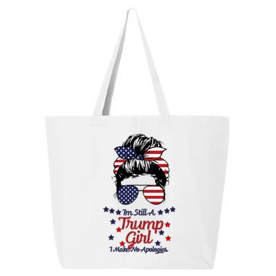 I'm Still A Trump Girl I Make No Apologies Trump 2024 25L Jumbo Tote