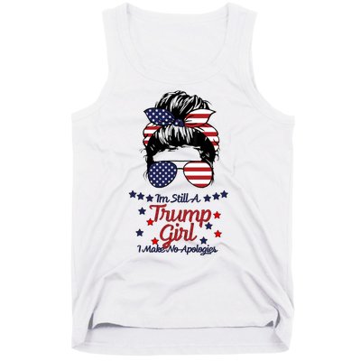 I'm Still A Trump Girl I Make No Apologies Trump 2024 Tank Top