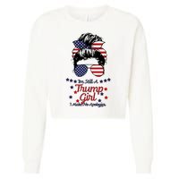 I'm Still A Trump Girl I Make No Apologies Trump 2024 Cropped Pullover Crew