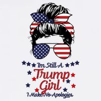 I'm Still A Trump Girl I Make No Apologies Trump 2024 Kids T-Shirt