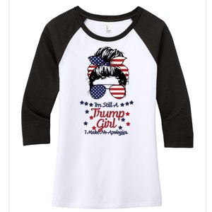 I'm Still A Trump Girl I Make No Apologies Trump 2024 Women's Tri-Blend 3/4-Sleeve Raglan Shirt