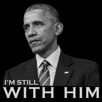 I'm Still With Him President Barack Obama Anti Trump Premium T-Shirt
