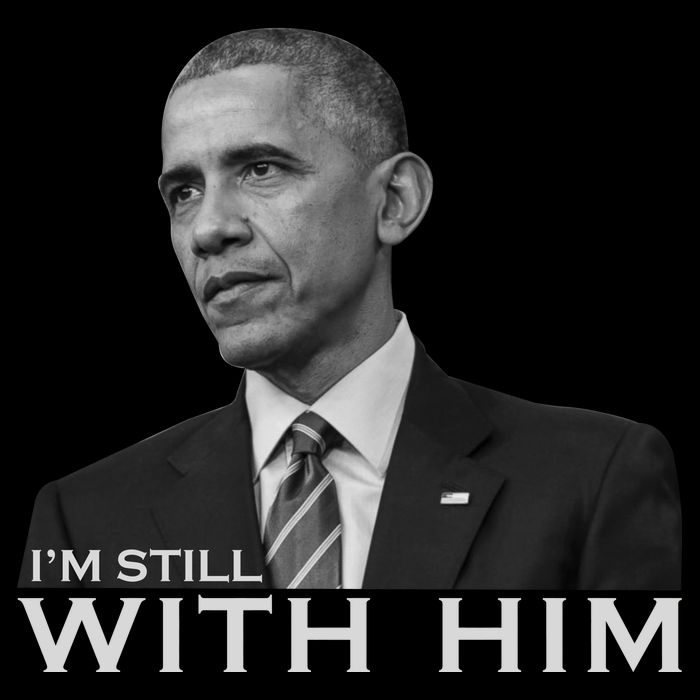 I'm Still With Him President Barack Obama Anti Trump Premium T-Shirt
