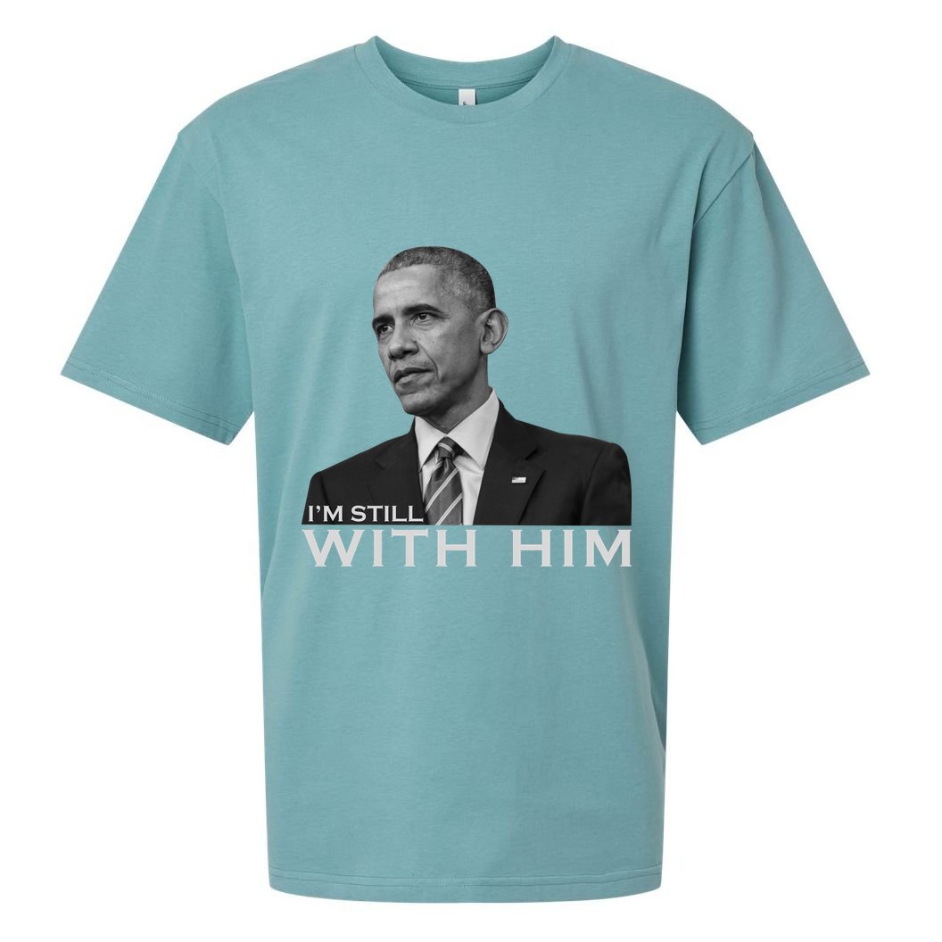 I'm Still With Him President Barack Obama Anti Trump Sueded Cloud Jersey T-Shirt