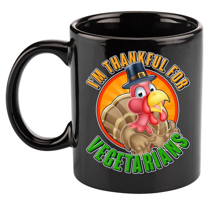 I'm Thankful For Vegetarians Funny Thanksgiving 11oz C Handle Ceramic Mug