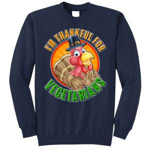 I'm Thankful For Vegetarians Funny Thanksgiving Tall Sweatshirt