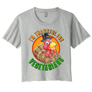 I'm Thankful For Vegetarians Funny Thanksgiving Women's Crop Top Tee