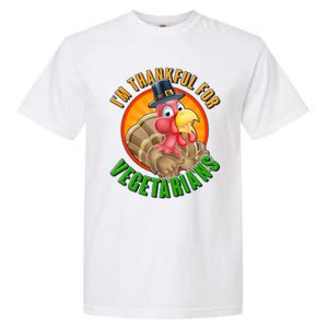 I'm Thankful For Vegetarians Funny Thanksgiving Garment-Dyed Heavyweight T-Shirt