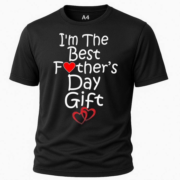 I'm The Best Father's Day Gift Cooling Performance Crew T-Shirt