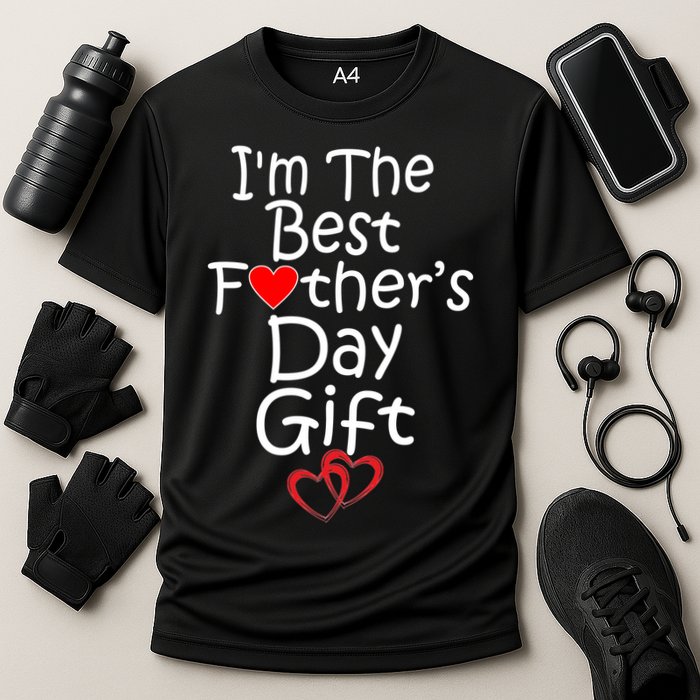 I'm The Best Father's Day Gift Cooling Performance Crew T-Shirt
