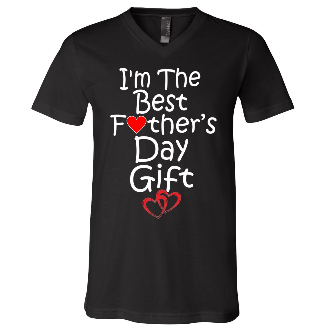 I'm The Best Father's Day Gift V-Neck T-Shirt
