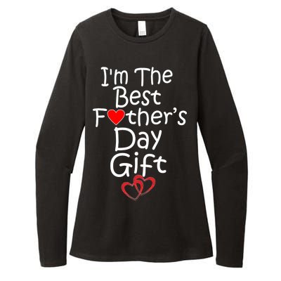 I'm The Best Father's Day Gift Womens CVC Long Sleeve Shirt