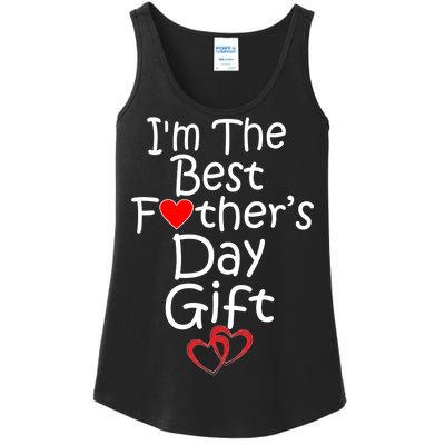 I'm The Best Father's Day Gift Ladies Essential Tank