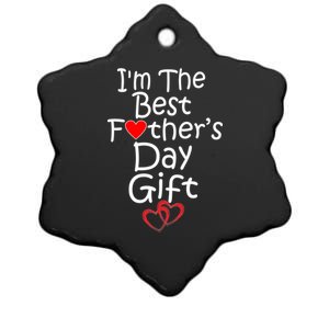 I'm The Best Father's Day Gift Ceramic Star Ornament