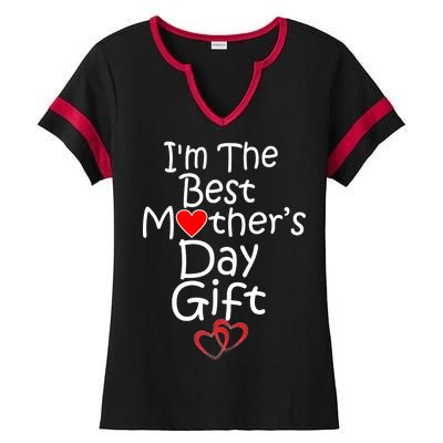 I'm The Best Mother's Day Gift Ladies Halftime Notch Neck Tee