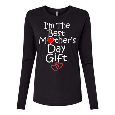 I'm The Best Mother's Day Gift Womens Cotton Relaxed Long Sleeve T-Shirt