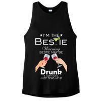 I'm The Bestie Warning Drunk Lost Just Send Help Ladies PosiCharge Tri-Blend Wicking Tank