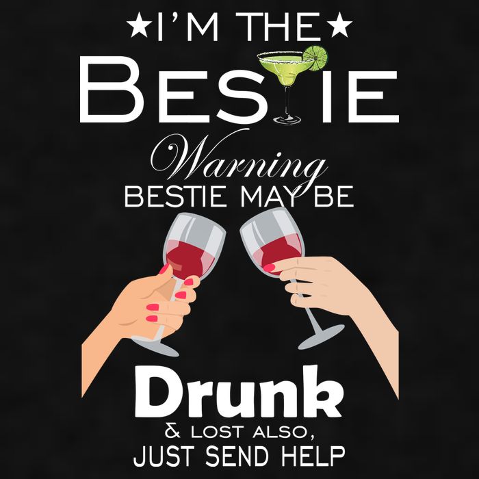 I'm The Bestie Warning Drunk Lost Just Send Help Ladies PosiCharge Tri-Blend Wicking Tank