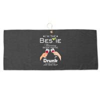 I'm The Bestie Warning Drunk Lost Just Send Help Large Microfiber Waffle Golf Towel
