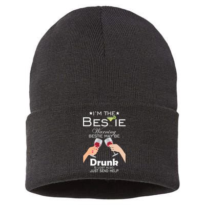 I'm The Bestie Warning Drunk Lost Just Send Help Sustainable Knit Beanie