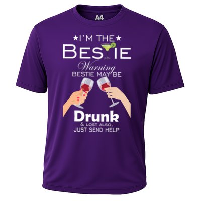 I'm The Bestie Warning Drunk Lost Just Send Help Performance Shirt