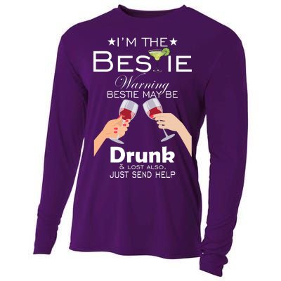 I'm The Bestie Warning Drunk Lost Just Send Help Cooling Performance Long Sleeve Crew