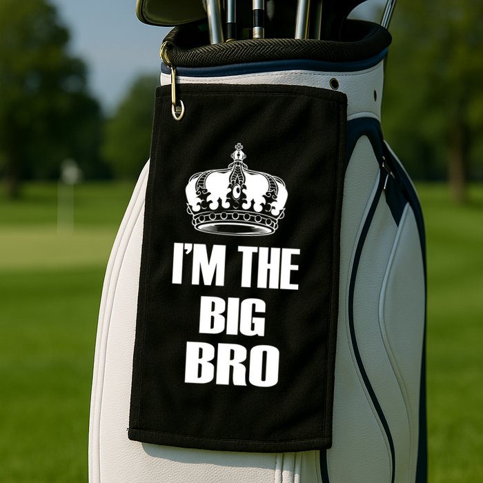I'm The Big Bro Golf Towel