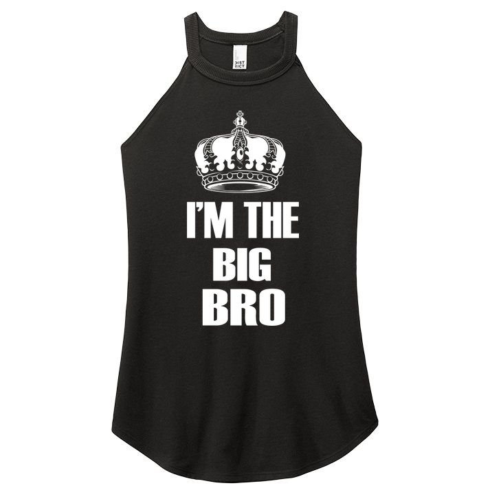 I'm The Big Bro Women's Perfect Tri Rocker Tank