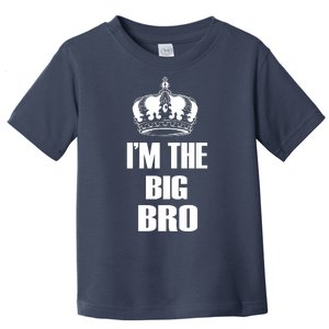 I'm The Big Bro Toddler T-Shirt