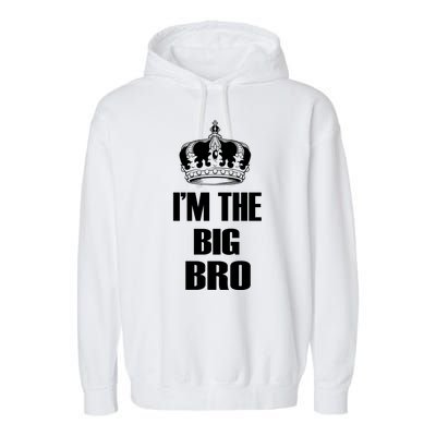 I'm The Big Bro Garment-Dyed Fleece Hoodie