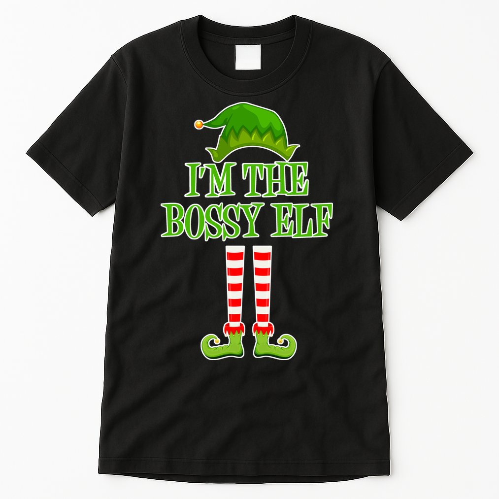I'm The Bossy Elf Matching Family Christmas Tall T-Shirt