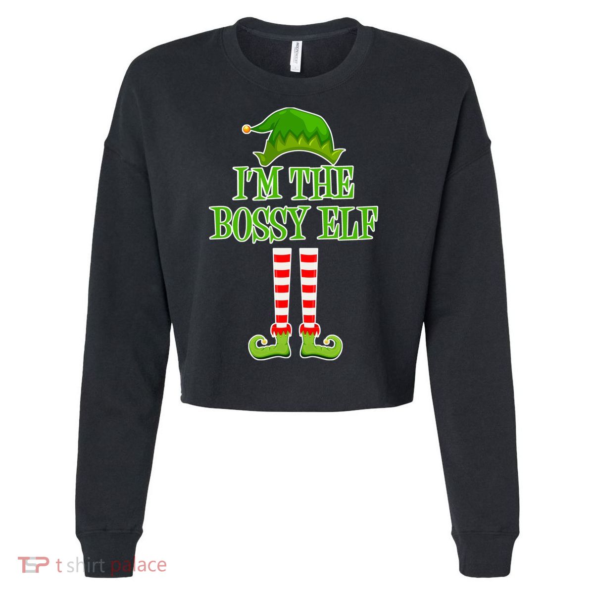 I'm The Bossy Elf Matching Family Christmas Cropped Pullover Crew
