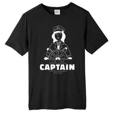 I'm The Captain Here Tall Fusion ChromaSoft Performance T-Shirt