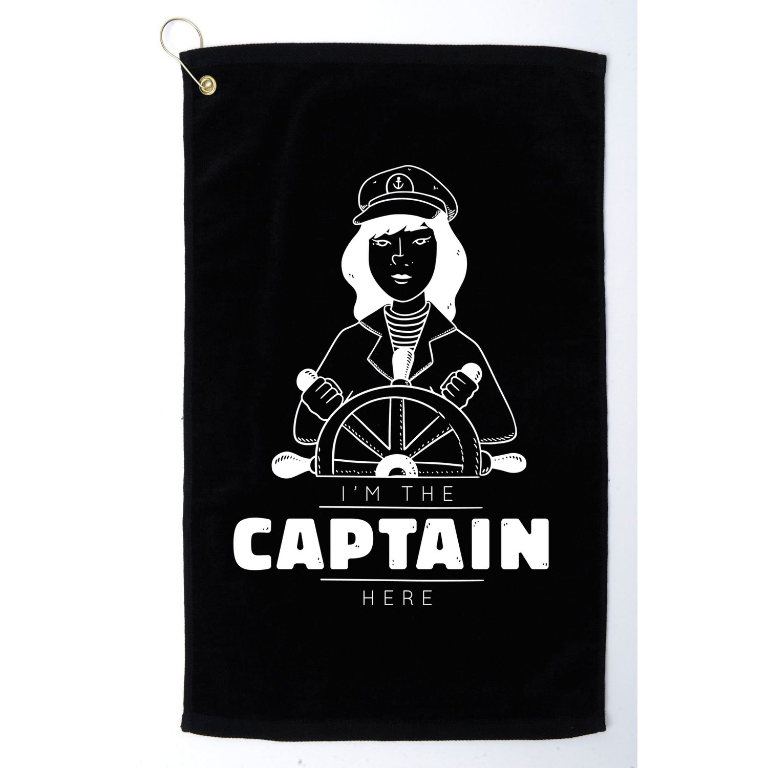 I'm The Captain Here Golf Towel