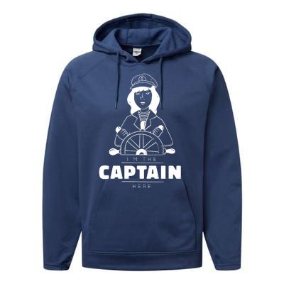 I'm The Captain Here Performance Fleece Hoodie