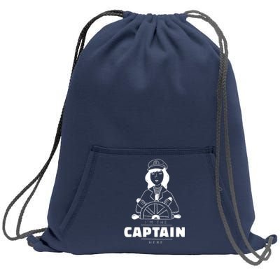 I'm The Captain Here Sweatshirt Cinch Pack Bag