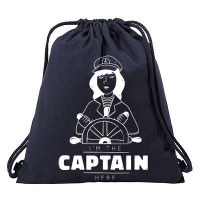 I'm The Captain Here Drawstring Bag