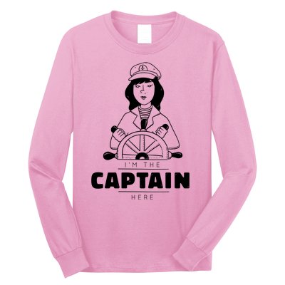 I'm The Captain Here Long Sleeve Shirt