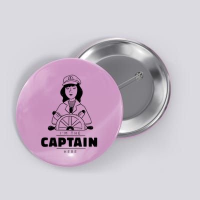 I'm The Captain Here Button