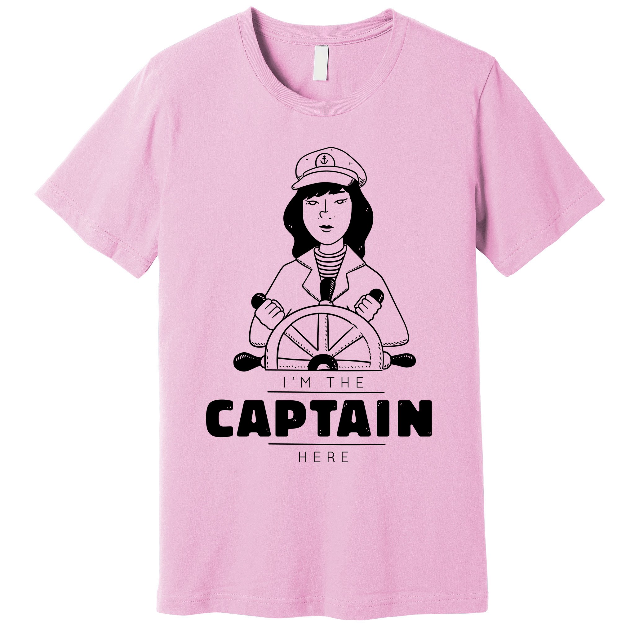 I'm The Captain Here Premium T-Shirt