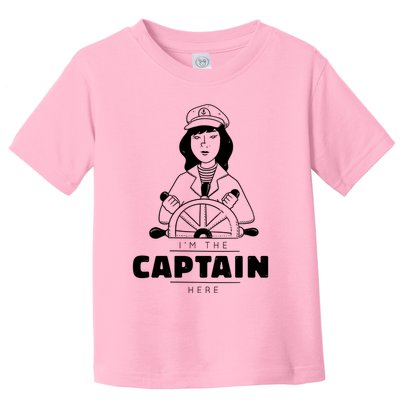 I'm The Captain Here Toddler T-Shirt