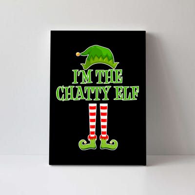 I'm The Chatty Elf Matching Family Christmas Canvas