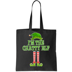 I'm The Chatty Elf Matching Family Christmas Tote Bag