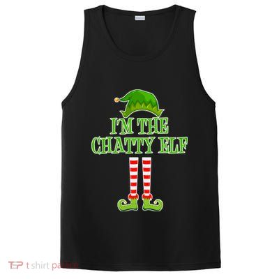 I'm The Chatty Elf Matching Family Christmas PosiCharge Competitor Tank