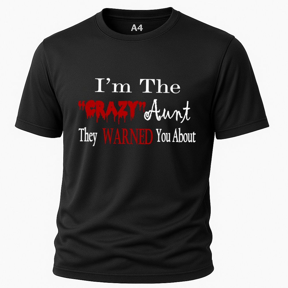 I'm The Crazy Aunt They Warned You About Performance Shirt