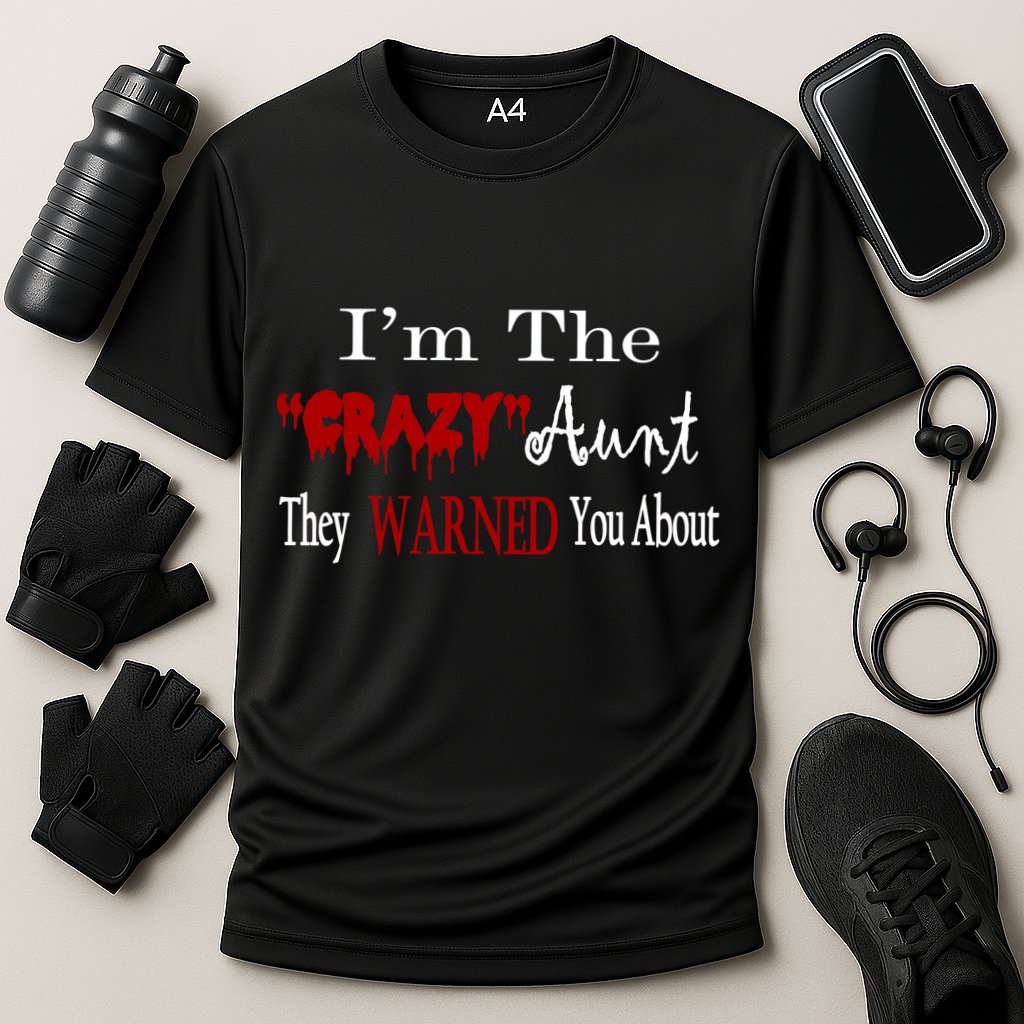 I'm The Crazy Aunt They Warned You About Performance Shirt