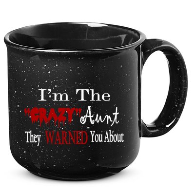 I'm The Crazy Aunt They Warned You About 15oz Campfire Ceramic Mug