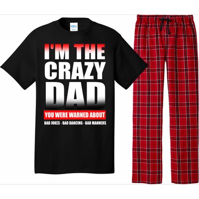 I'm The Crazy Dad You Were Warned About Bad Jokes Pajama Set