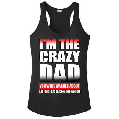 I'm The Crazy Dad You Were Warned About Bad Jokes Ladies PosiCharge Competitor Racerback Tank